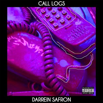 Darrein Safron Call My Phone