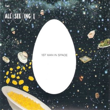 The All Seeing I 1st Man in Space (radio edit)