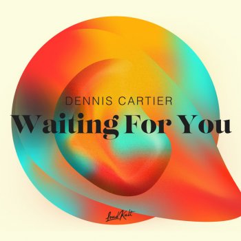 Dennis Cartier Waiting for You