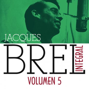 Jacques Brel feat. François Rauber y Su Orquesta Les Singes (1961) [with François Rauber y Su Orquesta]