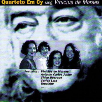 Quarteto Em Cy A Felicidade / Garota de Ipanema / Chega de Saudade