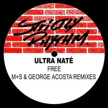 Ultra Naté Free (Full Intention Sugar Daddy Dub)
