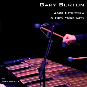Gary Burton Following Father's Footsteps