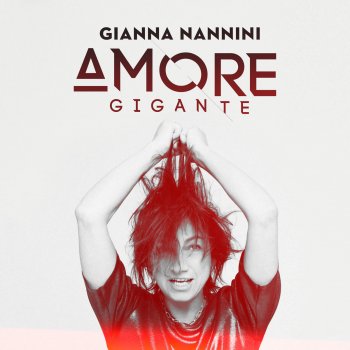 Gianna Nannini Amore gigante (Edit)