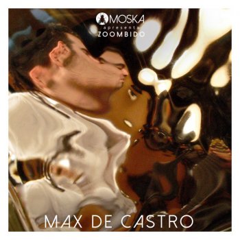 Max de Castro feat. Moska Candura
