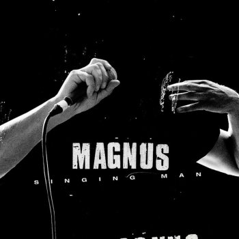 Magnus feat. Thomas Smith Singing Man