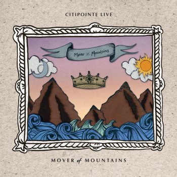 Citipointe Worship Mover of Mountains (Live)