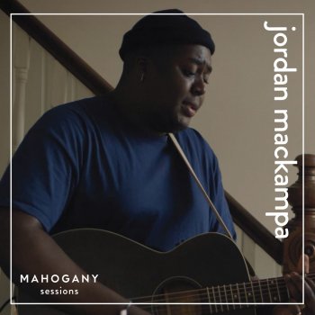 Jordan Mackampa Saint (Mahogany Sessions)