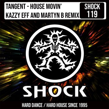 Tangent House Movin (Kazzy Eff & Martyn B Remix)