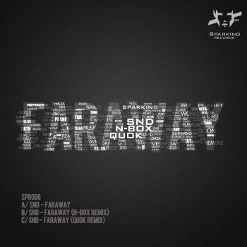 SND Faraway - Quok Remix