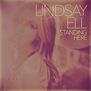 Lindsay Ell Standing Here