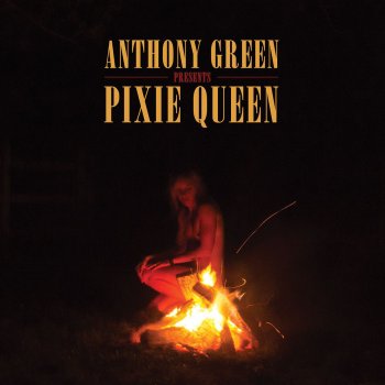 Anthony Green Pixie Queen