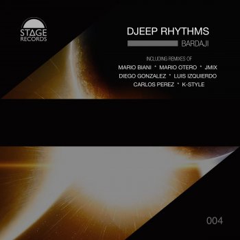 Djeep Rhythms Bardaji (Diego Gonzalez & Luis Izquierdo Remix)