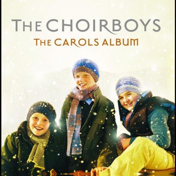 The Choirboys O Come, All Ye Faithful