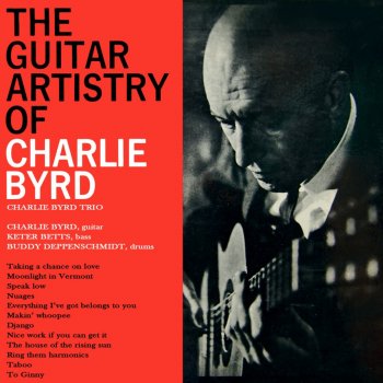 Charlie Byrd Nice Work If You Can Get It