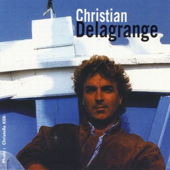 Christian Delagrange J'aime la vie avec toi