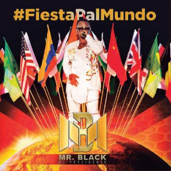 Mr.Black Fiesta Pal Mundo