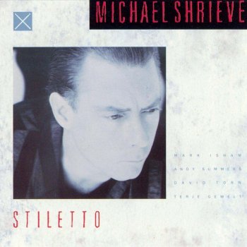 Michael Shrieve Stiletto