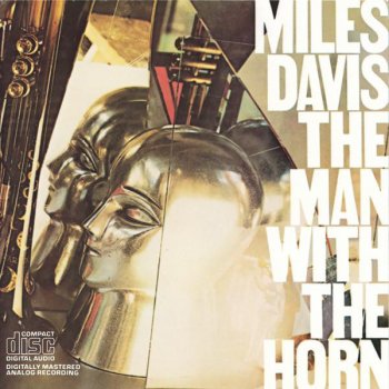 Miles Davis The Man With the Horn