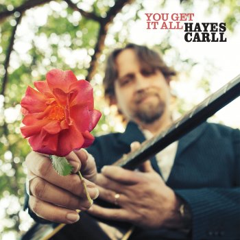 Hayes Carll To Keep From Being Found