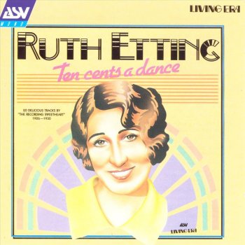 Ruth Etting Ten Cents a Dance