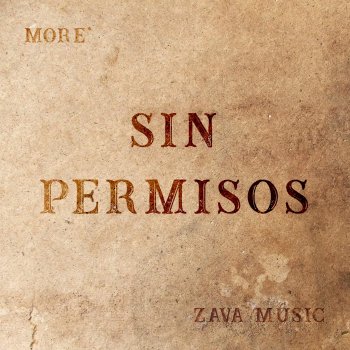 MORE' feat. Zava Music Sin Permisos - Cortina Musical de "La Dueña"