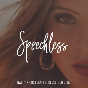 Nadia Khristean Speechless (feat. Reese Oliveira)