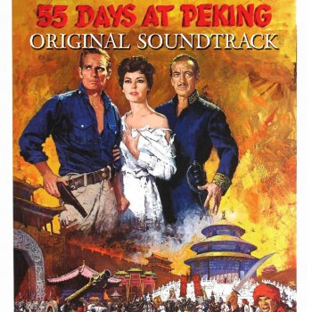 Dimitri Tiomkin 55 Days at Peking: Overture / Welcome Marines / Prince Tuan / Murder Of The German Minister / Preparing For Battle / Here They Come (Peking First Battle) / Children's Corner / Theresa In Danger / A New Kind Of Weapon / Help Arrives / End Title - From '55 Days at Peking' Original Soundtrack