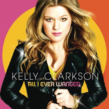 Kelly Clarkson Don't Let Me Stop You