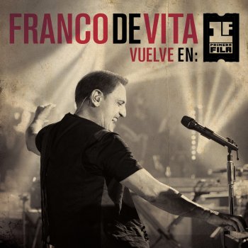 Franco de Vita Sólo Importas Tú (Vuelve en Primera Fila - Live Version)