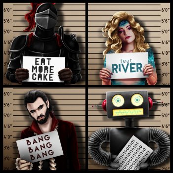 Eat More Cake feat. River Bang Bang Bang (feat. River)