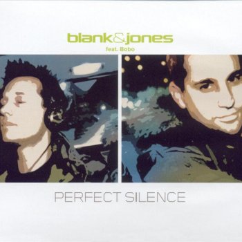 Blank & Jones Perfect Silence (Original mix)