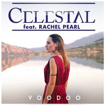 Celestal feat. Rachel Pearl Voodoo - Pop Edit