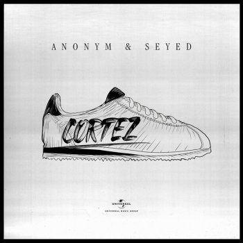 Anonym feat. Seyed Cortez
