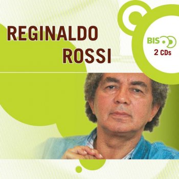Reginaldo Rossi Namoradinha de Um Amigo Meu