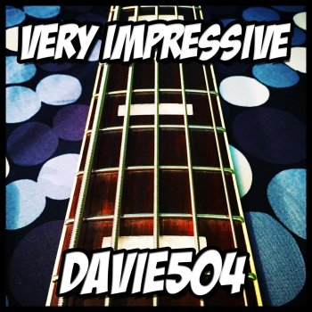 Davie504 Bass Shredding