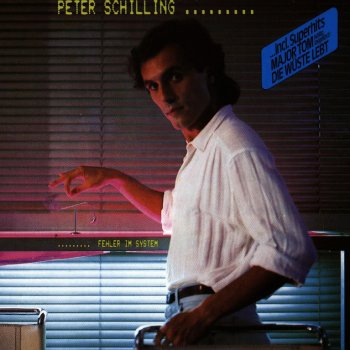 Peter Schilling Ich habe keine Lust
