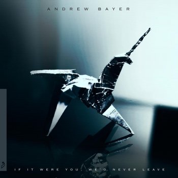 Andrew Bayer feat. Alison May Make No Sound
