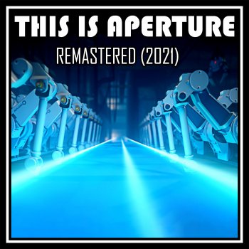 Harry Callaghan This Is Aperture (Remastered 2021)