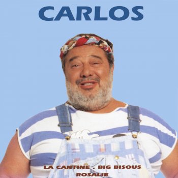 Carlos Big bisous