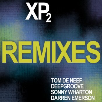 X-Press 2 feat. Rob Harvey The Blast - Darren Emerson Remix