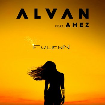 Alvan feat. Ahez Fulenn