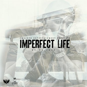 Dr Jazz Imperfect Life