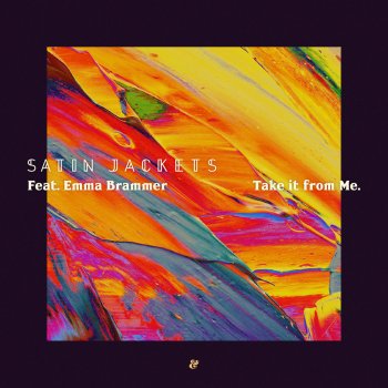 Satin Jackets feat. Emma Brammer Take It from Me (feat. Emma Brammer)