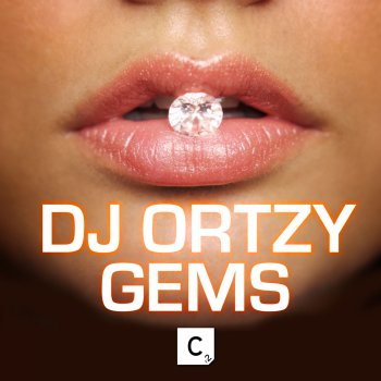 DJ Ortzy Gems