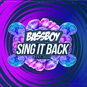 Bassboy feat. Raas Sing It Back