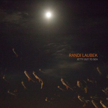 Randi Laubek The Moon Is a Promise