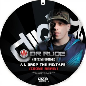 Dr. Rude Drop the Mixtape (Coone remix)