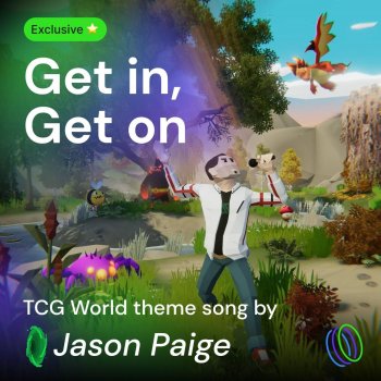 Jason Paige Get In Get On (TCG World Theme Song)
