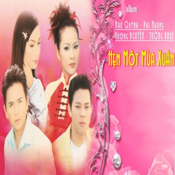 Nhu Quynh feat. Tuong Nguyen & Tuong Khue Mùa Xuân Nào Ta Về